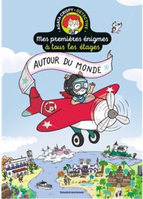 MES PREMIÈRES ÉNIGMES A TOUS LES ÉTAGES - AUTOUR DU MONDE (livre jeu)