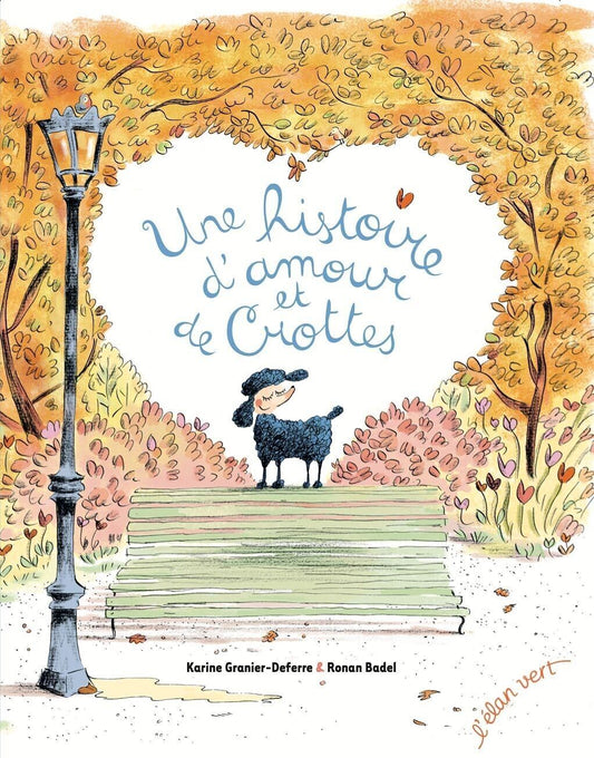 Une histoire d’amour et de crottes